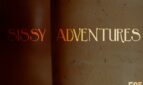 Sissy Adventures
