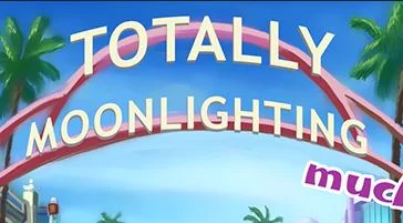 Totally Moonlighting Much? cover