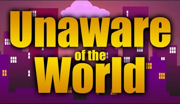 Unaware Of The World cover