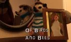 Of Birds and Bees