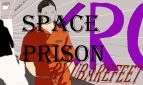 SPACE PRISON