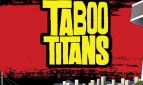 Taboo Titans