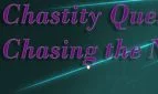Chastity Quest: Chasing the Next Release