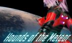 Hounds of The Meteor