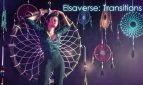Elsaverse: Transitions