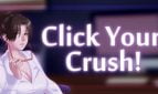 Click Your Crush!