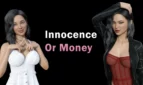 Innocence or Money