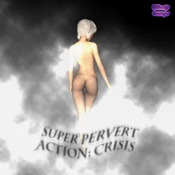 Super Pervert Action: Crisis cover