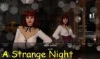 A Strange Night