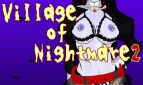 Village Of Nightmare 2