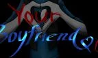 Your Boyfriend