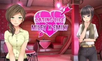 Dating Life: Miley X Emily cover