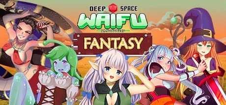 Deep Space Waifu: Fantasy cover