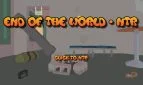 END OF THE WORLD NTR