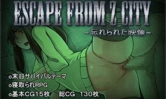 ESCAPE FROM Z CITY ~Found Footage~ cover