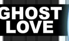 Ghost Love