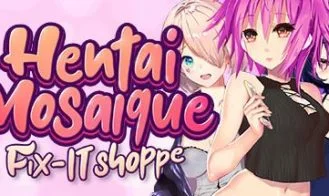 Hentai Mosaique Fix-IT Shoppe cover