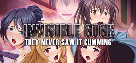 Invisible Cock: They Never Saw It Cumming! cover