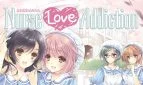 Nurse Love Addiction