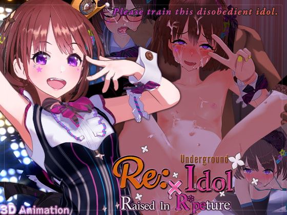 Re: Underground Idol X Raised in R*peture cover