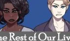 The Rest of Our Lives