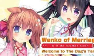 Wanko of Marriage ~Welcome to The Dog’s Tail!~ porn xxx game download cover