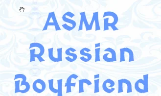 ASMR Russian Boyfriend cover