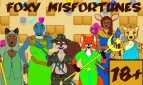 Foxy Misfortunes