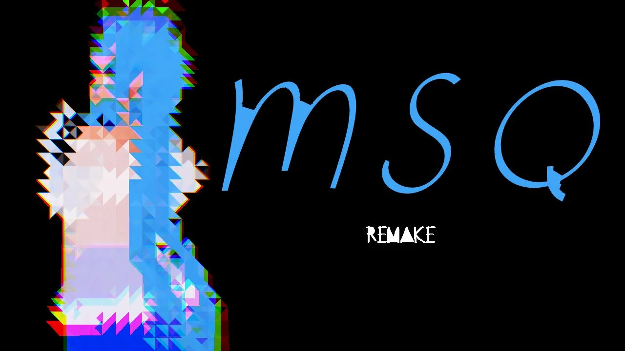 MsQ 3D Remake cover