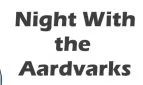 Night With the Aardvarks