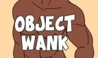 Object Wank: Please Stop Asking If There's D*ldo Object Heads In The Game