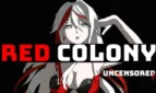 Red Colony Uncensored