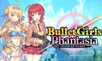 Bullet Girls Phantasia cover