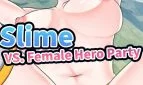 Slime VS Female Hero Party