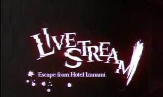 Livestream: Escape from Hotel Izanami cover