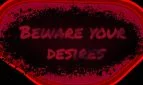 Beware your desires