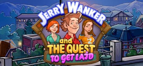 Jerry Wanker and the Quest to get Laid cover