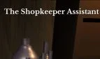 The Shopkeeper Assistant