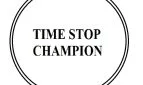 Time Stop Champion