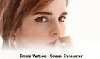 Emma Watson Sexual Encounter
