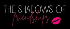 The Shadows of Friendships cover