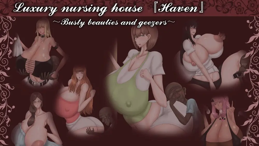 Luxury nursing house [Haven] Busty beauties and geezers cover