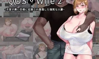 QOS - Wife2~ Married woman is taken and corrupted by a huge black cock cover