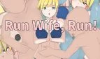 Run Wife Run