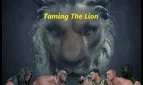 Taming The Lion