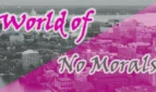 World Of No Morals