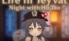 Life in Teyvat: Night with Hu Tao