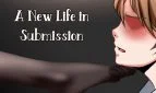 A New Life in Submission