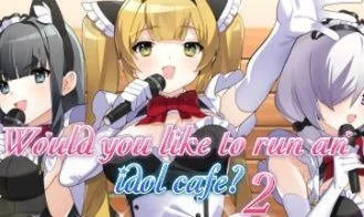 Would you like to run an idol café ? 2 cover
