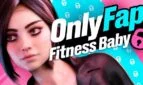 OnlyFap - Fitness Baby